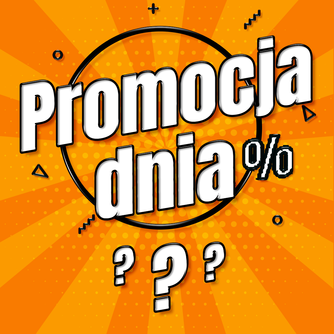 PROMOCJA DNIA !